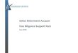 Select Retirement Account Due Diligence Support Pack · 2018. 10. 23. · 2 About this due diligence support pack This Information pack has been designed for advisers, along with