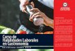 Curso de Habilidades Laborales en Gastronomía...en el marco de la necesidad de los jóvenes egresados del Programa Diploma en Habilidades Laborales de habilitarse en una especialidad
