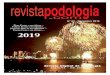 New N° 83 - Decembro 2018 Digital... · 2019. 12. 12. · 2.1 Podologia A origem da palavra podologia tem sua origem no alfabeto grego, no qual o prefixo podos signi-fica pés e