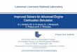 Improved Solvers for Advanced Engine Combustion Simulation...LLNL-PRES-669834 Lawrence Livermore National Laboratory under Contract DE -AC52-07NA27344 Improved Solvers for Advanced
