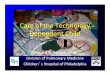 Care of the Technology Dependent Child · 2020. 8. 25. · External PEEP PEEP mostlyintegrated ... Rise time. Rise Time in a TachypneicInfant IPAP 16 / EPAP 6, Rise 2 IPAP 16 / EPAP