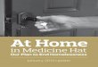 At Home Home In Medicine Ha… · Summit participants also identified key priorities with respect to the following themes: system planning, programs and housing, prevention, and data