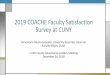 2019 COACHE Faculty Satisfaction Survey at CUNY · 2018. 12. 14. · COACHE best practices stress the importance of conveying to faculty 1. Why COACHE? (slides 3 and 4 of this presentation)