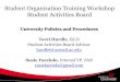 Student Organization Training Workshop Student Activities ... · 2. Registered University Student Organization-a recognized student organization (must be registered with the Office