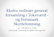 Ekstra ordinær general forsamling i Toksværd - og ...hskf.dk/log/historie/oplaeg.pdf · o 15 m banen i Holmegårdsskolen. o 25 m pistolbane (fælles med Toksværd) o 200 m riffelbane