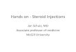 Hands on - Steroid Injections ... Complications of Joint Injections ¢â‚¬¢Septic arthritis ¢â‚¬¢Hemarthrosis