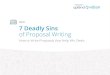 eBook 7 Deadly Sins of Proposal Writing...7 Deadly Sins of Proposal Writing 4 While great proposals are not likely to win deals by themselves, bad proposals can quickly derail an opportunity