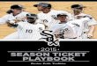 2015 SEASON TICKET PLAYBOOK - MLB.commlb.mlb.com/cws/downloads/y2015/sth_playbook.pdfNEW! ONLINE TICKETING Making the most of your season tickets has never been easier! Exclusive to
