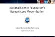 National Science Foundation’s Research.gov Modernizationthefdp.org/default/assets/File/Presentations/Sept_2020 - Research_gov.pdfIT Project Manager Office of Information and Resource