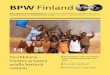 New BPW Finlandbpw-finland.fi. · 2017. 8. 31. · Perhevapaauudistus ja maksuton päivä-hoito ovat tärkeitä askelia kohti feministi-sempää talouspolitiikkaa, mutta yksin ne