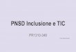 PNSD Inclusione e TIC - Liceo Attilio Bertolucci - Parma · 2015. 3. 23. · Video tutorial e link Ipad e dsa videotutorial per installare LeggiXme video2 Videotutorial guida per