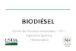 BIODIÉSEL - MEM · 2015. 11. 14. · Biodiesel puro Tanque de Metóxido Tanque Reactor Tanque de Lavado Tanque de Almacenamiento de Biodisel Conden-sador Tanque de Glicerina Balance