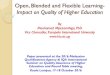 Open, Blended and Flexible Learning- Impact on Quality of ... Session... · Open, Blended and Flexible Learning- Impact on Quality of Higher Education By Mouhamad Mpezamihigo, PhD