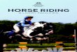 HORSE RIDING - Royal Hospital School...HORSE RIDING & LIVERY FACILITIES The Royal Hospital School has formed a partnership with neighbouring Bylam Livery Stables and experienced horsewoman,