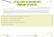 FURTHER MAS MATHS · FURTHERFURTHER MASMATHS Week 1 – Introduction to complex numbers Week 2 – Introduction to Matrices Week 3 – Sorting Algorithms Week 4 – Algorithms and