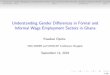 Understanding Gender Differences in Formal and Informal ... · Introduction Gender Segregation in Employment in Ghana Data and Econometric Analysis Analysis of empirical Results Conclusions