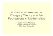 Kreisel, Lawvere, Category Theory and the Foundations of ... · foundations. and . organization. of mathematics. a) The distinction is useful « for analyzing the nature of the problems