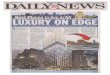 New York Daily News 8.21.15 - Douglas Elliman york daily news 8 21 15 news.pdf · sell my penthouse for more than $15 million in this neighborhood," he said. "They said it was impos-
