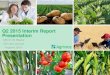 Q2 2015 Interim Report Presentation - Agrinos Q2...Source: Team Analysis, MicroMarket Monitor Bio-Fertilizer Market Analysis, Biostimulant Coalition Bio-Fertilizers Bio-Stimulants