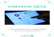 Onalytica -Fintech 2015 - Top 100 Influencers and Brands 3 · methodology The PageRank based methodology we use to extract in˜uencers on a particular topic (tweets mentioning ˚ntech