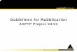 Guidelines for Rubblization - CAPTG · Rubblization Guidelines for Airfields • Research Team: – Mark Buncher (PI), Gary Fitts, Roy McQueen and Tom Scullion • Overall Objectives