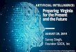 PowerPoint Presentationdls.virginia.gov/commissions/jcots/materials/artificial_intelligence.pdf · ARTIFICIAL INTELLIGENCE: I Preparing Virginia for the Present and the Future AUGUST