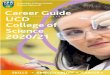New Career Guide Science 202021.pdf · 2020. 9. 24. · of helpful information and resources to assist you in your career planning. ... that you are well placed to achieve your career