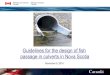 Guidelines for the design of fish passage in culverts in Nova Scotiaatlanticclra.ca/.../2016/11/DEVINE-CulvertGuidelinePresentationJan2… · passage in culverts in Nova Scotia November