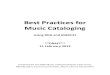 Best Practices for Music Cataloging – DRAFT, 2/11/13 · 2018. 4. 3. · Best Practices for Music Cataloging – DRAFT, 2/11/13 3 Background The RDA Music Implementation Task Force