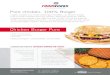 Pure chicken, 100% Burger - Food Works€¦ · • Made of chicken breast • Precooked and IFQ frozen • Portionable 100 g/unit 2,4 kg/box 150 boxes/pallet Art. No. 92000 OSI Convenience