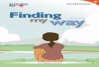Finding myway By Ian Pugh - World Vision International WVI Finding my way - low... · 15/11/2009  · and tools to combat trafficking and unsafe migration developed by the World Vision