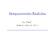 10 - Nonparametric Statistics Summer 2013dmackey/10 - Nonparametric Statistics... · Simple Chi-square • In a study of 44 subjects we observed 6 left-handers and 38 right-handers
