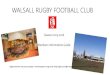 New WALSALL RUGBY FOOTBALL CLUBfiles.pitchero.com/clubs/1852/memberinfo2015-3-_144752.pdf · 2015. 7. 28. · tim.smith@Valero.com ... - The name Walsall Rugby Union Football Club,