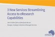 3 New Services Streamlining Access to eResearch Capabilitiesconference.eresearch.edu.au/wp-content/uploads/2018/10/2018-09-26-eResearch...•No need to deploy servers or run Shibboleth