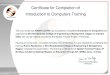 Certificate for Completion of Introduction to Computers ... PRACTICE-MOOCs/FOSS a… · Zalke with course material provided by the Spoken Tutorial Project, IIT Bombay. Passing an