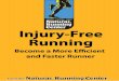 About the Natural Running Centerrunforyourlifebook.com/pdfs/NRC-Injury-Free-Running.pdf · A two-time Hawaii Ironman finisher and founder of Tri-Athlete magazine, Bill Katovsky is