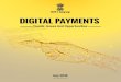 DIGITAL PAYMENTS BOOK part1 · MeitY and RBI data which are official and open data. MeitY data provides growth in ... Authorized Payment Service Providers – List 26 8. Digital Payments