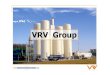 VRV GroupVRV Groupnew.gasequip.ru/files/presentation_vrv_russia.pdf · Рулонные хранилища объемомдо 5 000 000 л ... Максимальный полный