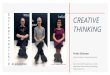 CREATIVE THINKING 2019. 2. 19.¢  CREATIVE THINKING Key words: creativity, openness, curiosity, playfulness,