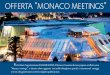 OFFERTA “MONACO MEETINGS” MM It 2019.pdf- Dista 25 minuti dall’aeroporto internazionale Nice Côte d'Azur che collega il Principato di Monaco a oltre 110 destinazioni nel mondo