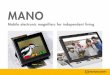 MANO - Reinecker Vision · MANO XXL offers a super large display of 10“ in attractive design and a modern look like a tablet-PC with a continuous magnification of up to 18x. Due