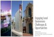Businesses: Engaging Local Challenges & Opportunities · -Engaging decision makers. Other Opportunities to Engage Businesses Partnering with direct install program Branding PACE as
