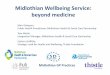 Midlothian Wellbeing Service: beyond medicine · 1to1. basis, usually at the GP Practice. Practitioners use . a Good Conversation. approach - focus . on what matters most to . people