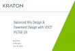 Balanced Mix Design & Pavement Design with VDOT PG76E-28 · 6/4/2019  · Balanced Mix Design & Pavement Design with VDOT PG76E-28. Outline ... Key distress—bottom up fatigue cracking