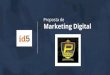 Marketing Digital Proposta de€¦ · Google adwords Rede de pesquisa e display Social Ads Instagram e Facebook Websites Landing Pages Blogs E-Commerces Desenvolvimento web Aplicativos