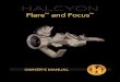 Halcyon - Tradeinn · Halcyon applies this novel LUX engine in two unique products. The Halcyon Flare™ is a fixed-focus beam in a compact housing. The Halcyon Focus™ has a fully