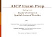 AICP Exam Prep - planningpa.org...AICP Exam Prep Spring 2012 Exam Overview & Spatial Areas of Practice FYI… Technical Help: Use the question box on your Gotowebinar menu or call