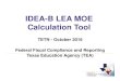 IDEA-B LEA MOE Calculation Tool - esc1.net€¦ · Example: 2014-2015 IDEA-B LEA MOE Compliance Review, Test Method 2: State and Local Expenditures $30 is the “carry-forward”