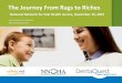 Rags to Riches: The Journey to Program Sustainability · National Network for Oral Health Access, November 16, 2015 . The Journey From Rags to Riches