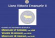 Liceo Vittorio Emanuele II · liceo vittorio emanuele ii giornate dell’orientamento 2014-2015: mercoledÌ 17 dicembre, ore 16.00 venerdÌ 16 gennaio, ore 16.00 mercoledÌ 18 febbraio,